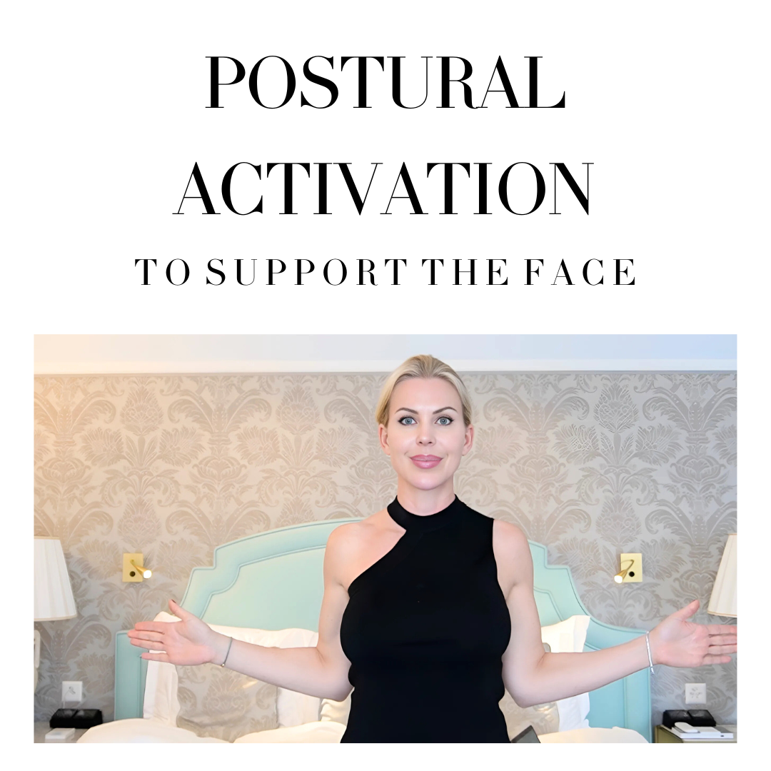 Postural Activation – To Lift the Face